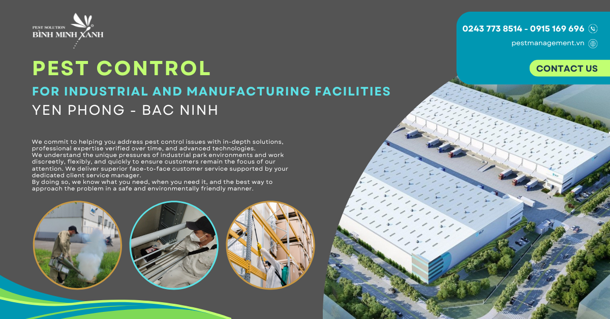 PEST CONTROL FOR INDUSTRIAL AND MANUFACTURING FACILITIES YEN PHONG – BAC NINH